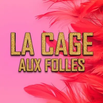 La Cage aux Folles