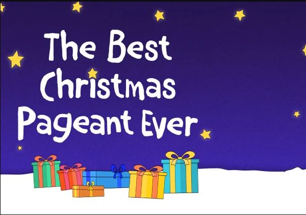 The Best Christmas Pageant Ever