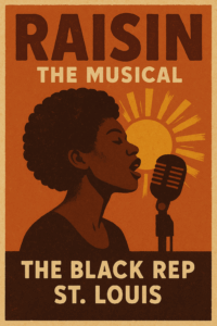 RAISIN THE MUSICAL