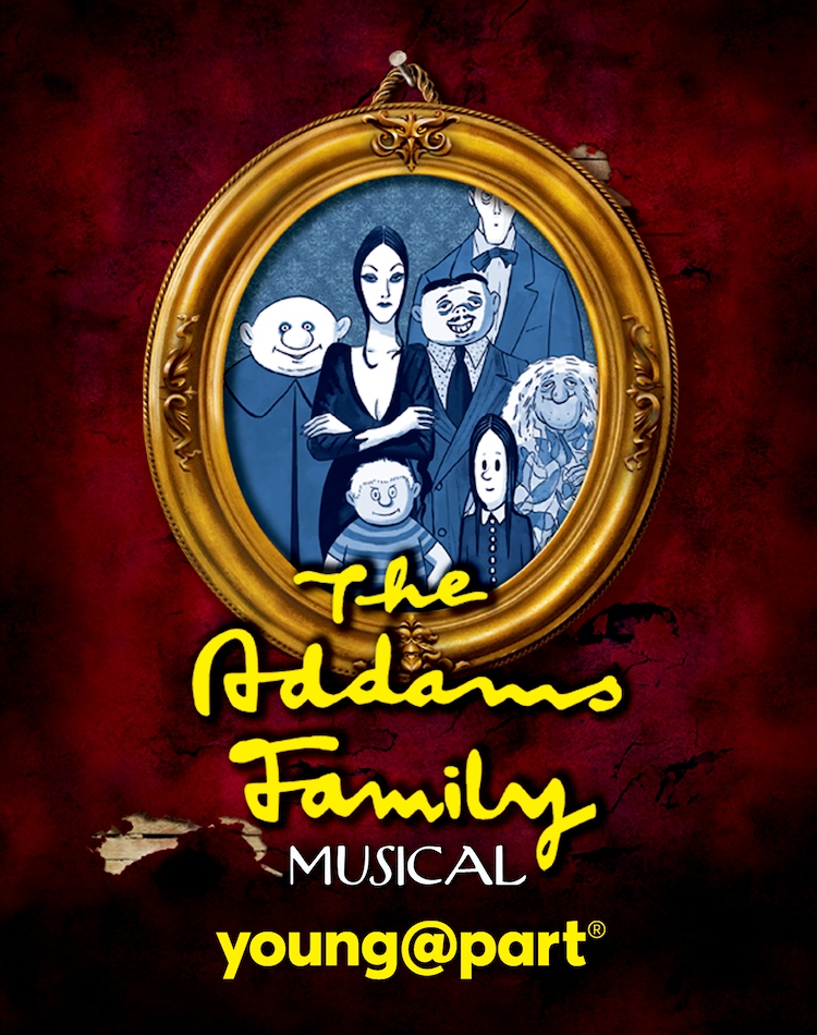 The Addams Family Musical: Young@Part®