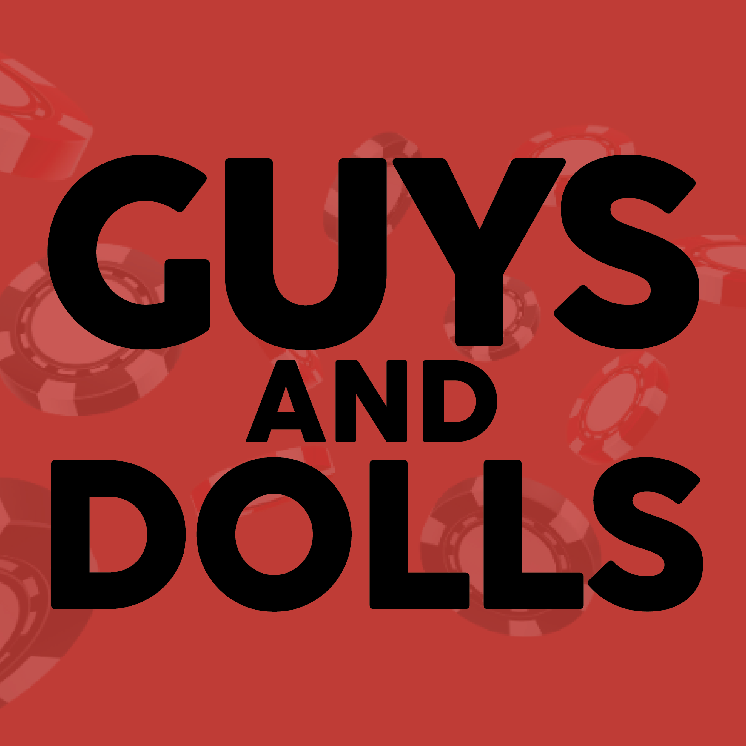 Guys and Dolls