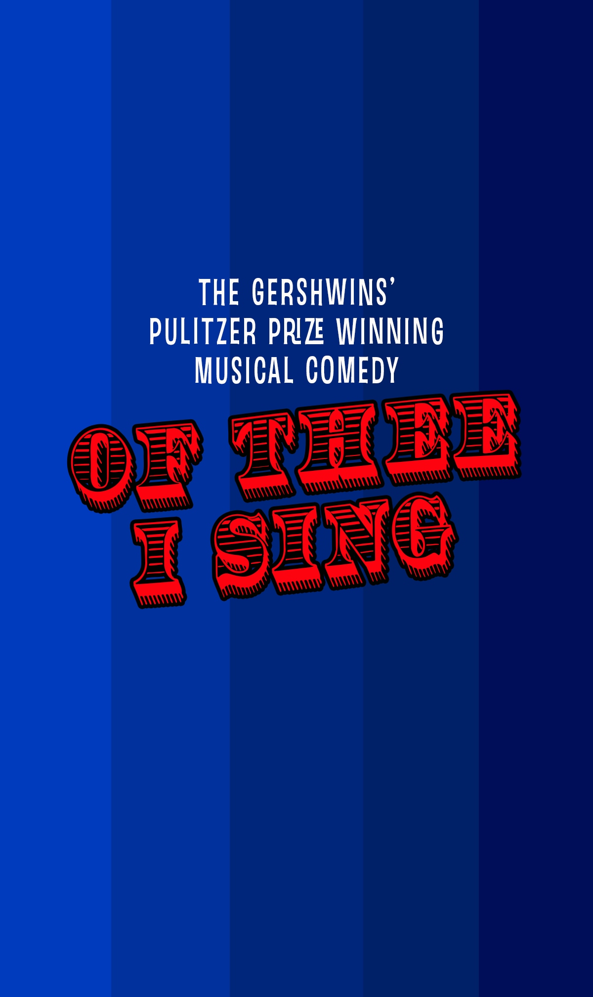 Of Thee I Sing