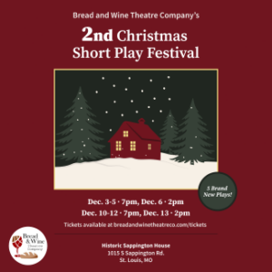 Auditions for 2nd Annual Christmas Short Play Festival!